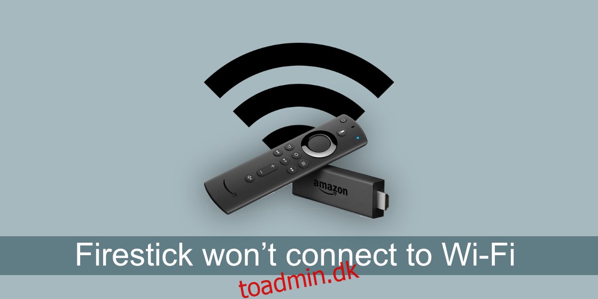 Sådan repareres Firestick vil ikke oprette forbindelse til Wi-Fi