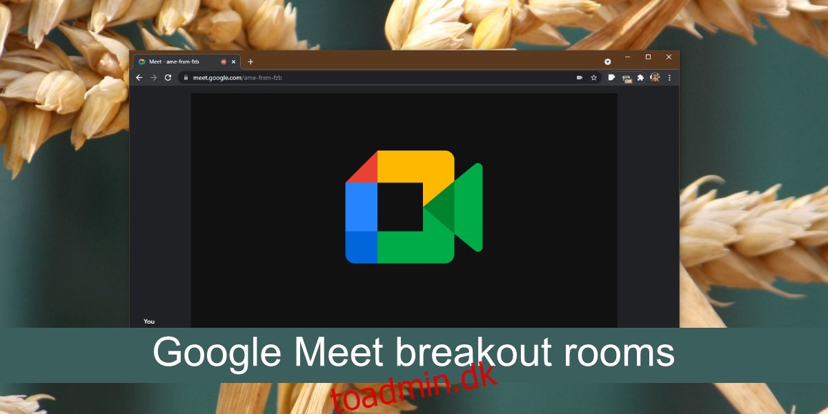 Sådan bruger du grupperum i Google Meet