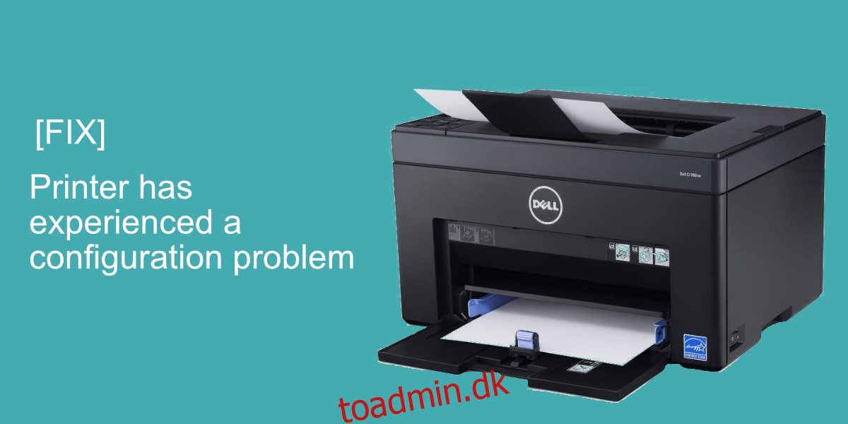 printeren har oplevet et konfigurationsproblem