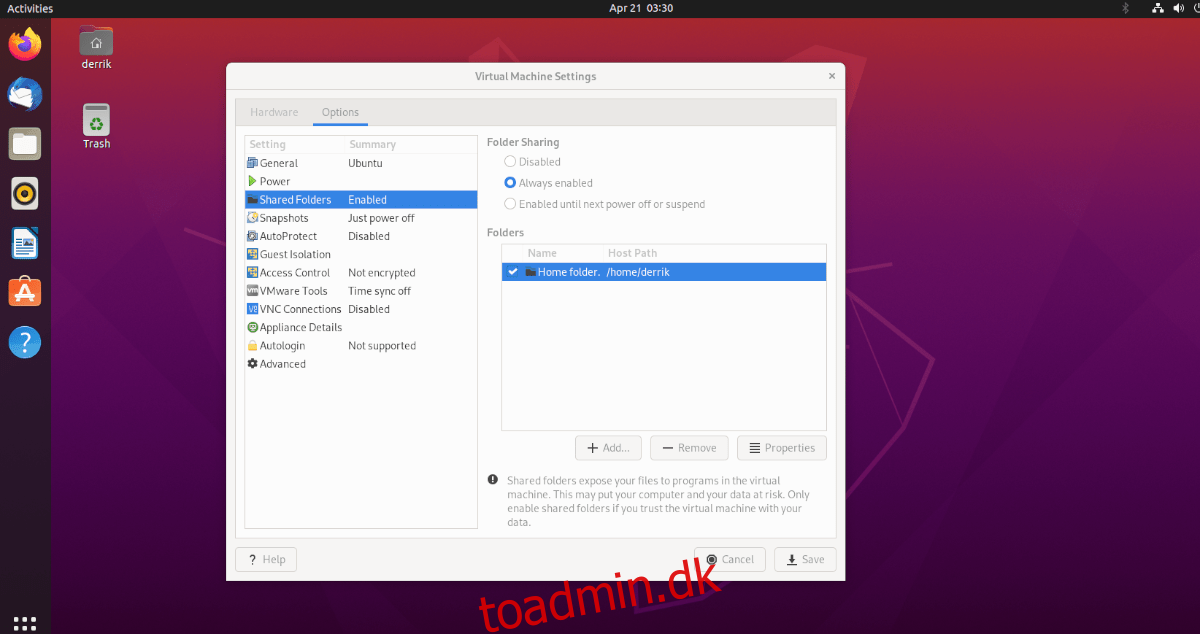 Sådan får du adgang til en VMWare delt mappe på Ubuntu