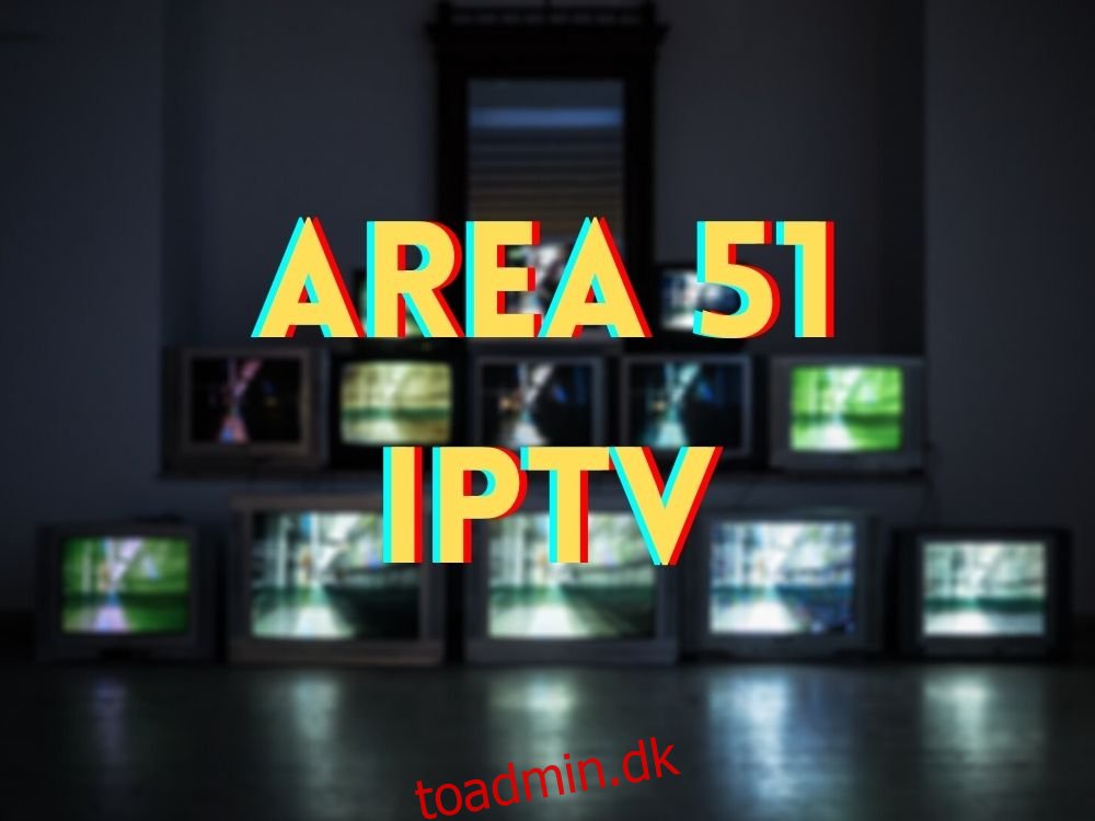 Hvad er Area 51 IPTV, og er det sikkert at bruge?