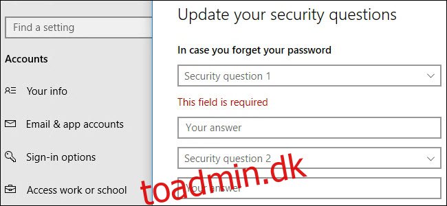 Nej, du behøver ikke at deaktivere spørgsmål til gendannelse af adgangskode på Windows 10