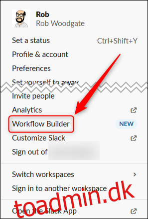 Sådan bruger du Slacks Workflow Builder