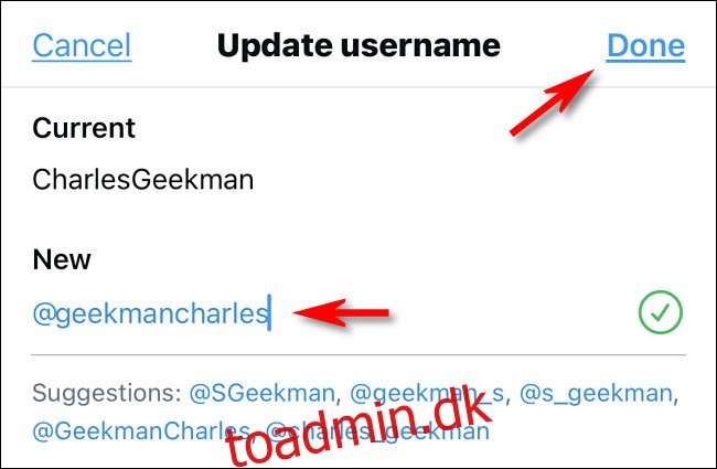 På Twitter-appen skal du indtaste dit nye brugernavn og trykke på 