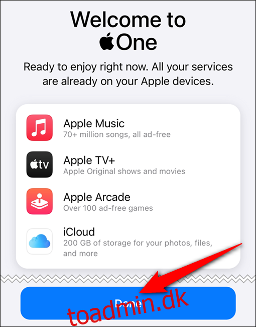 Dit Apple One-abonnement er bekræftet.  Tryk på 