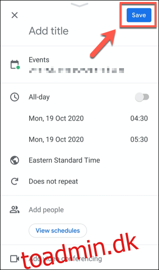 Gem en Google Kalender-begivenhed ved at trykke på 