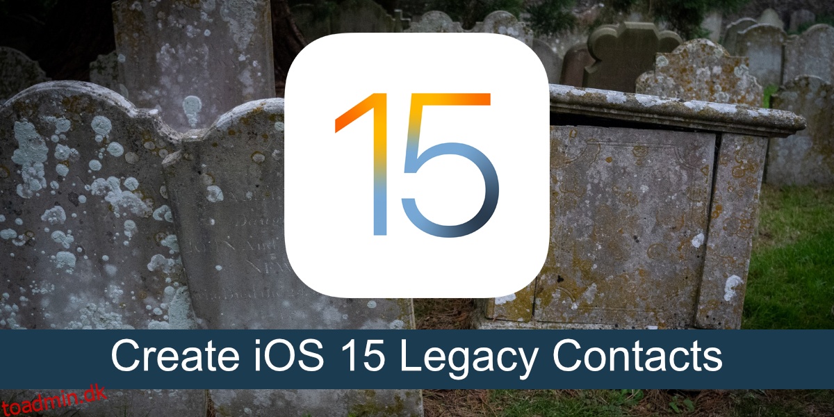 Sådan opretter du iOS 15 Legacy Contacts