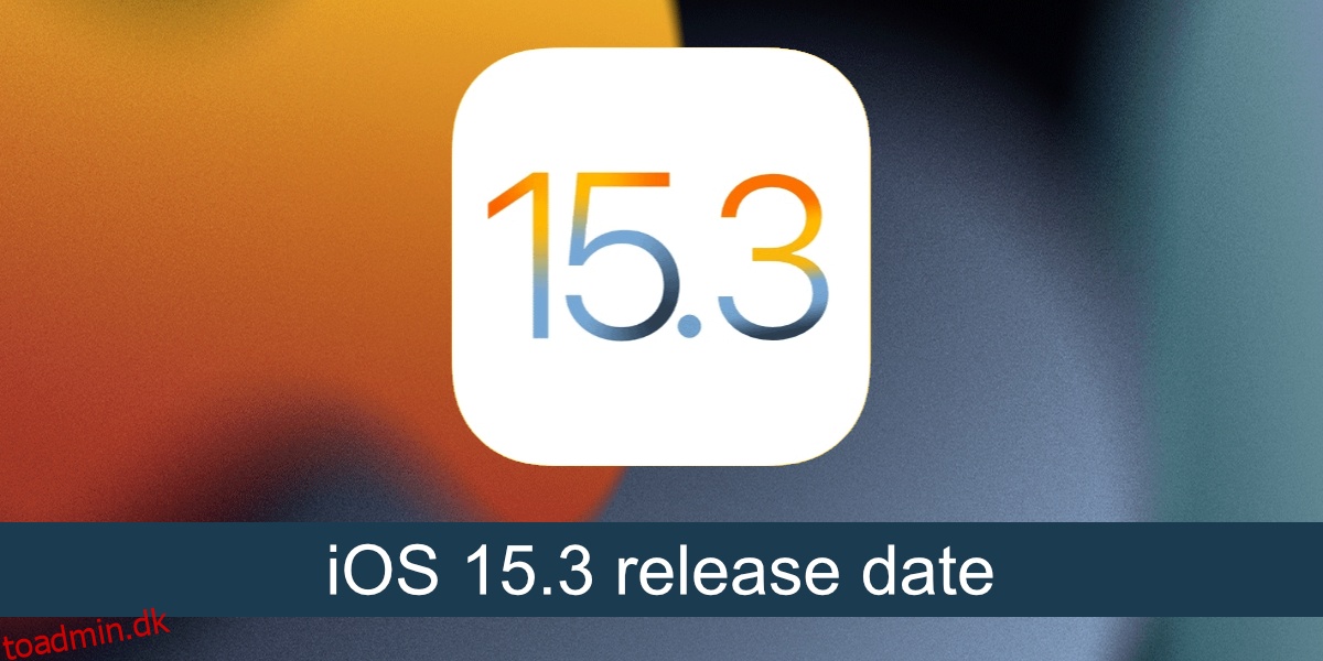 Hvornår udkommer iOS 15.3?