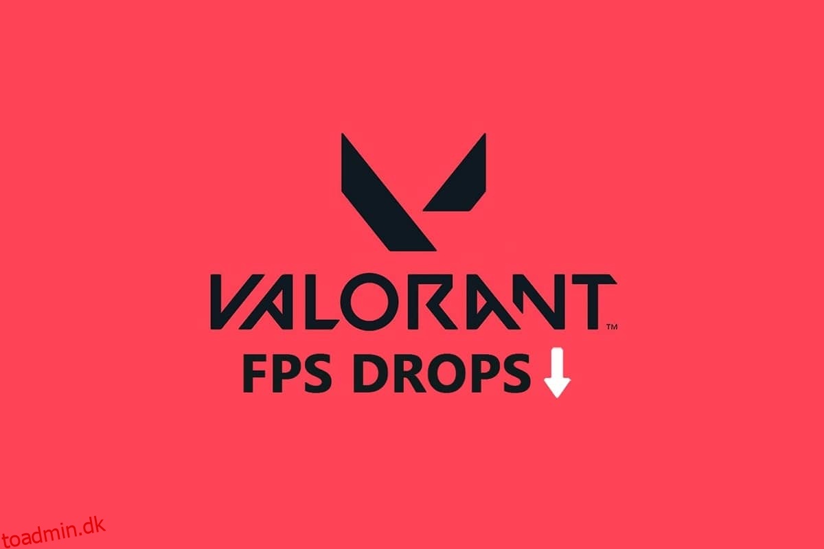 Sådan repareres Valorant FPS-dråber
