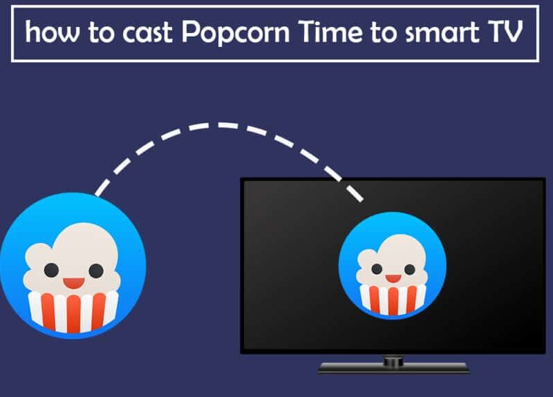 Sådan kaster du Popcorn Time til Smart TV