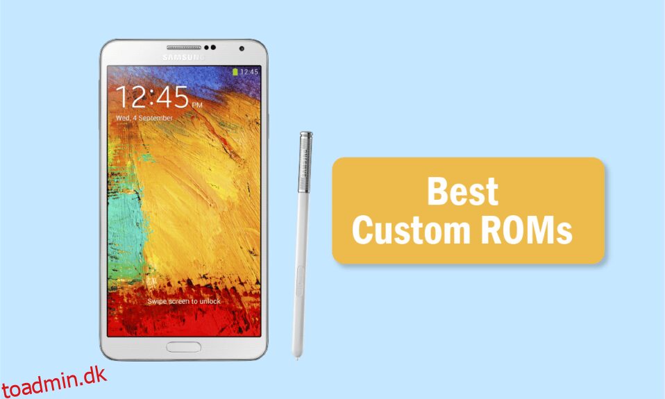 15 bedste Galaxy Note 3 Custom ROM'er
