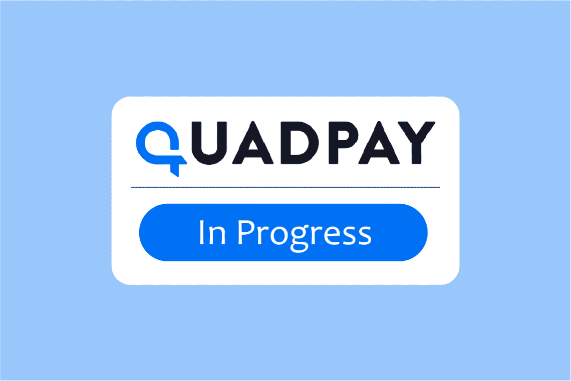 Hvad betyder igangværende på Quadpay?