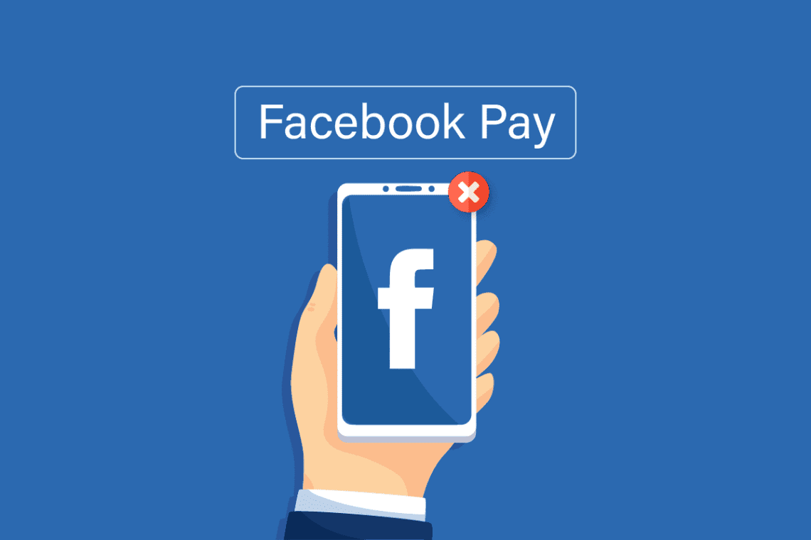 Hvorfor virker Facebook Pay ikke?