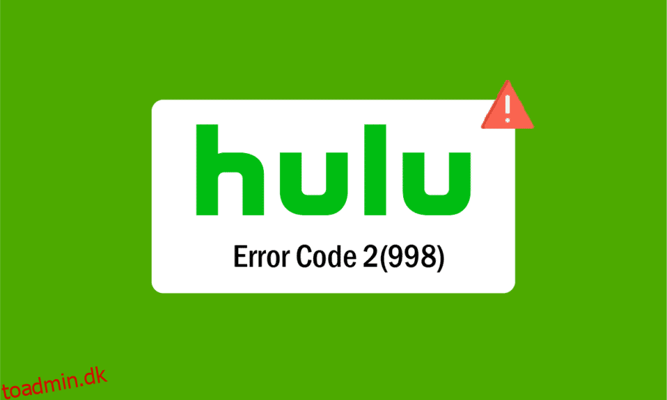 Ret Hulu Error Code 2 998