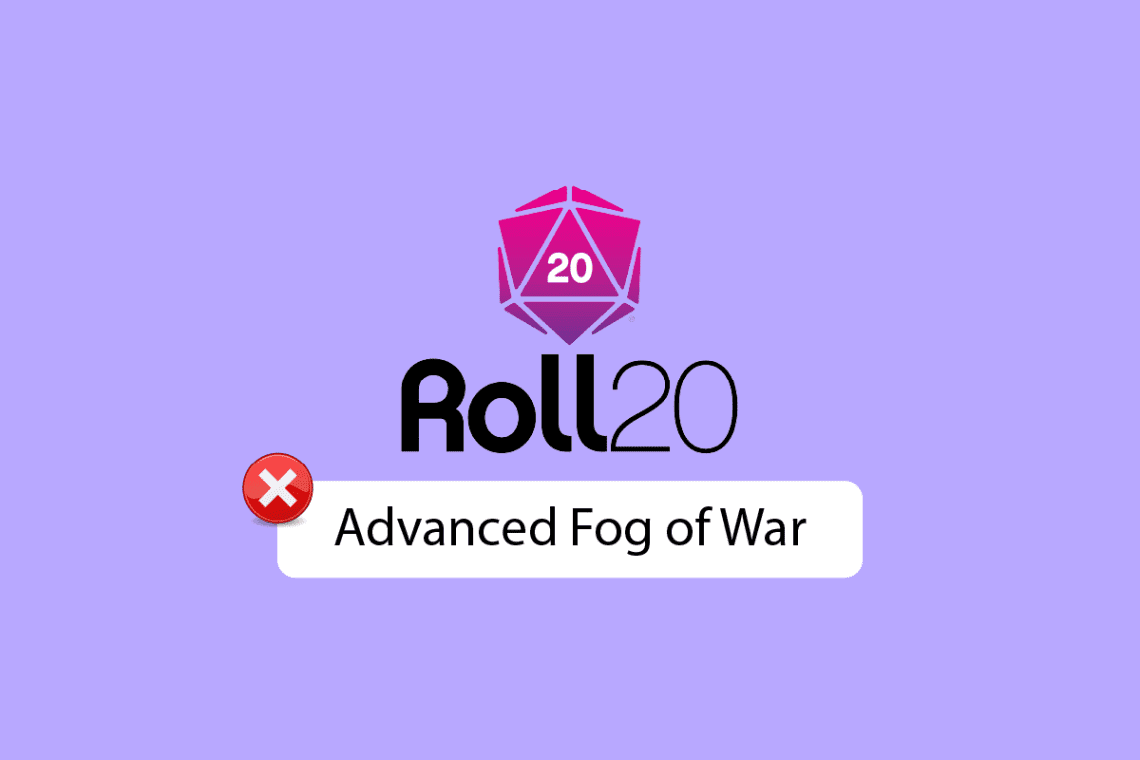 Reparer Roll20 Advanced Fog of War, der ikke virker