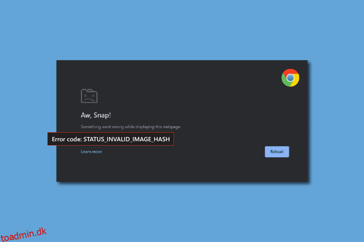 Ret Google Chrome Status Ugyldig billedhash-fejl
