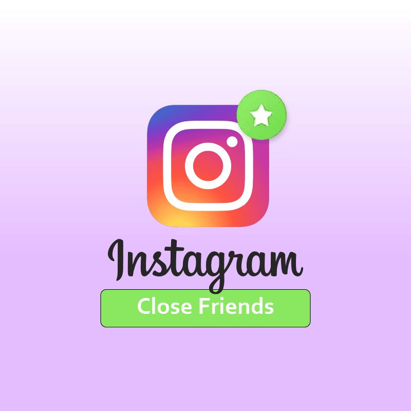 Sådan laver du en liste over nære venner på Instagram