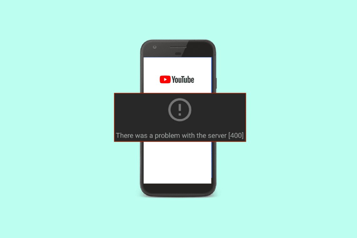 12 rettelser til YouTube-fejl 400 på Android