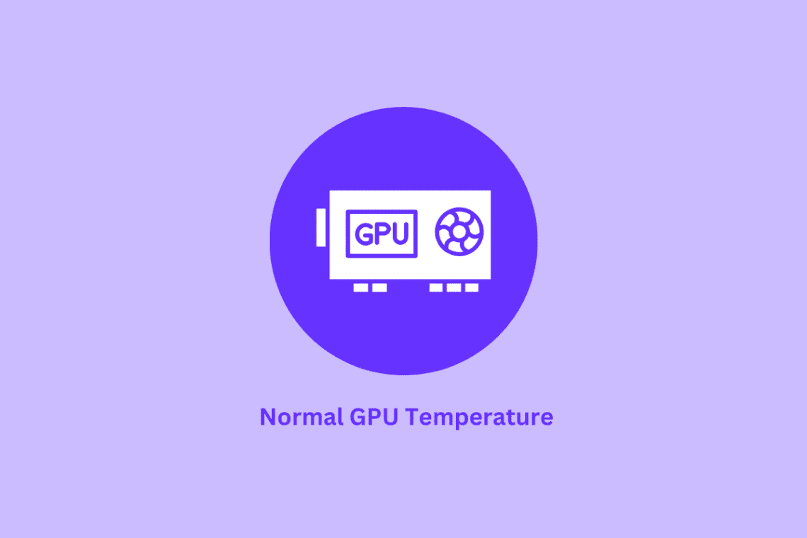 Hvad er en god normal GPU-temp til spil?