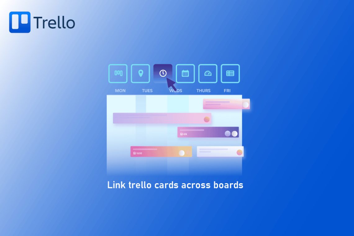 Sådan forbinder du Trello-kort på tværs af bord